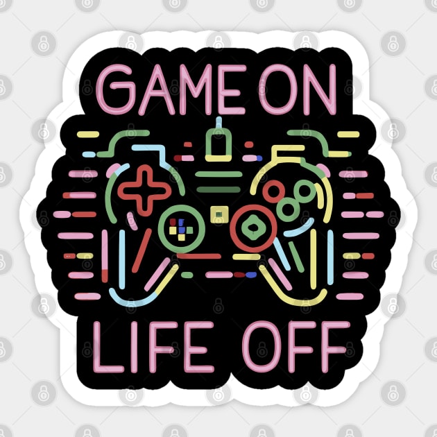 Game On, Life off neon Strips Sticker by XYDstore